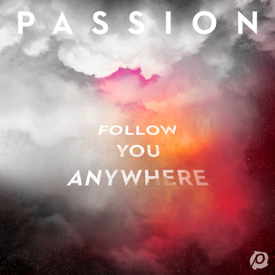 Lift Up Jesus (featuring Brett Younker／Live)/PASSION