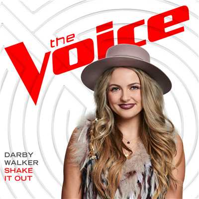 シングル/Shake It Out (The Voice Performance)/Darby Walker