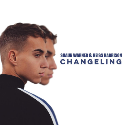 Changeling/Shaun Warner／Reiss Harrison
