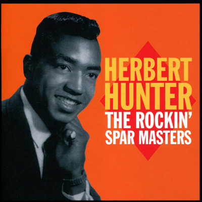 The Rockin' Spar Masters/Herbert Hunter