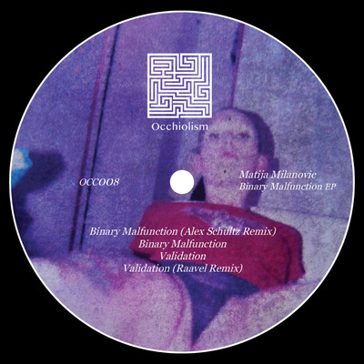シングル/Validation (Raavel Remix)/Matija Milanovic