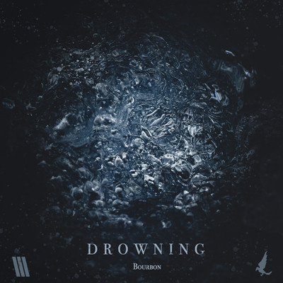 シングル/Drowning/Bourbon