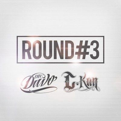 シングル/Round 3 (feat. C-Kan)/MC Davo