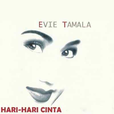 アルバム/Hari-Hari Cinta/Evie Tamala