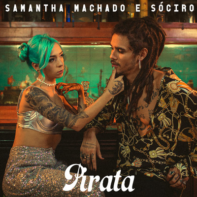 Pirata/Samantha Machado e SoCIRO