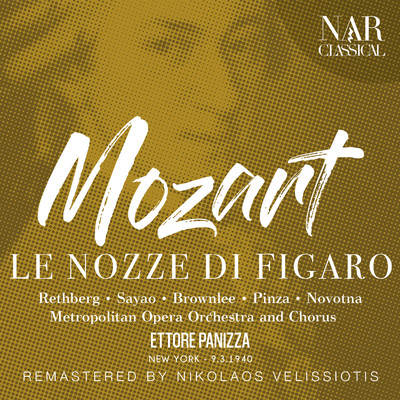 Le nozze di Figaro, K.492, IWM 348, Act II: ”Aprite, presto, aprite” (Susanna, Cherubino, Conte, Contessa)/Metropolitan Opera Orchestra