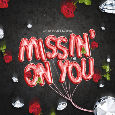 シングル/Missin On You/OTB Fastlane
