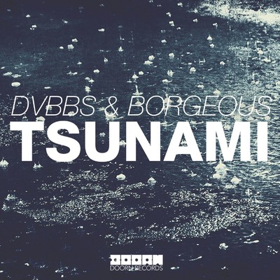 シングル/Tsunami/DVBBS & Borgeous
