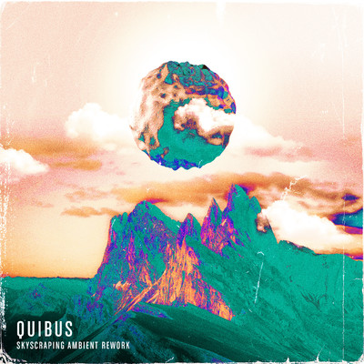 Let's Waste Some Time ／ Let's Wait Some Time (Skyscraping Ambient Rework)/Quibus
