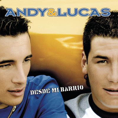 アルバム/Desde Mi Barrio/Andy & Lucas