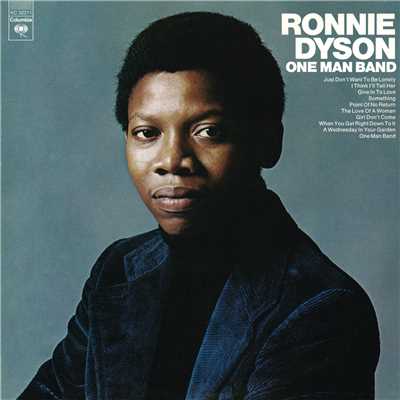 Just Don't Want to Be Lonely (Single Version)/Ronnie Dyson