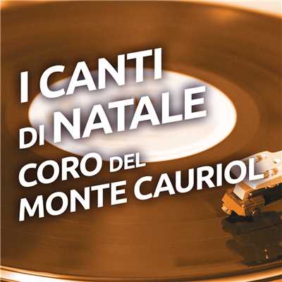 I canti di Natale/Coro Del Monte Cauriol