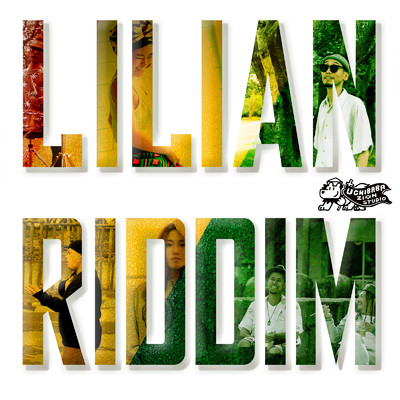 LILIAN RIDDIM/UCHIBABA ZION Records