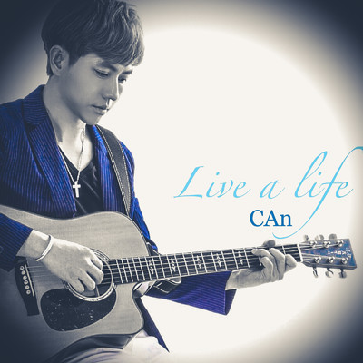 アルバム/Live a life/CAn
