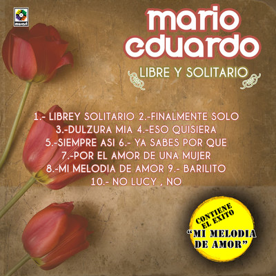 Mi Melodia De Amor/Mario Eduardo