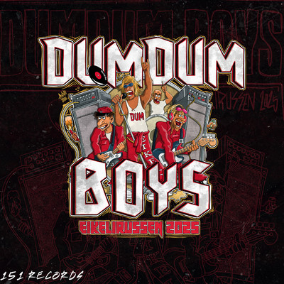 Rom Tom Boys (DumDum Boys 2025) (Explicit)/DOM／Bikken／Jaesh／The_Danish_Hacker