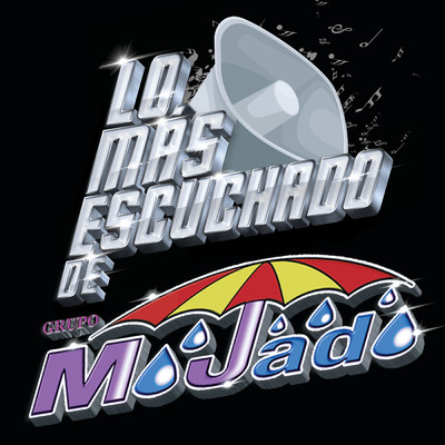 アルバム/Lo Mas Escuchado De/Grupo Mojado