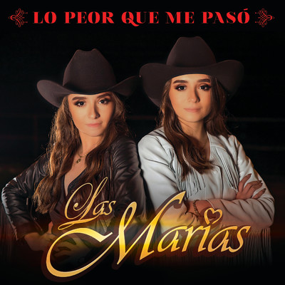 シングル/Lo Peor Que Me Paso/Las Marias