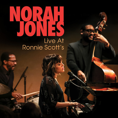 And Then There Was You (Live At Ronnie Scott's)/Norah Jones