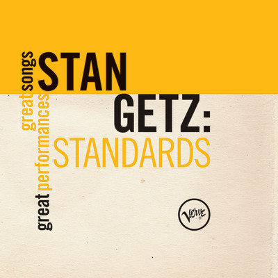 アルバム/Standards: Great Songs／Great Performances/スタン・ゲッツ