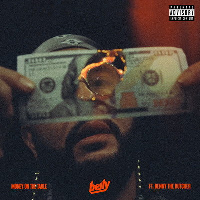 Money On The Table (Explicit) (featuring Benny The Butcher)/ベリー