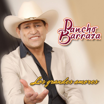 アルバム/Los Grandes Amores/Pancho Barraza