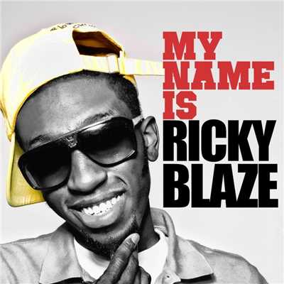 My Name Is Ricky Blaze EP/Ricky Blaze