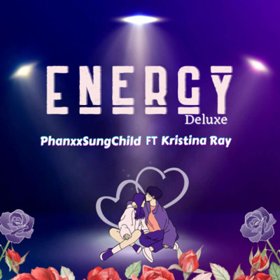 Energy Deluxe (feat. Kristina Ray)/PhanxxSungChild