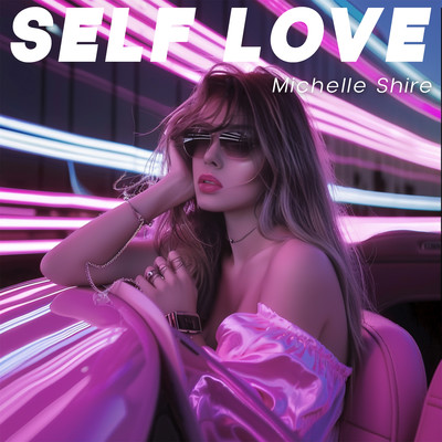 Self Love/Michelle Shire