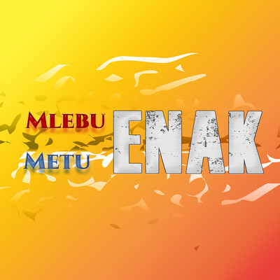 アルバム/Mlebu Enak Metu Enak/Ki Juwito GD