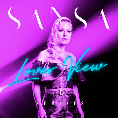 アルバム/Lover View Remixes/Sansa