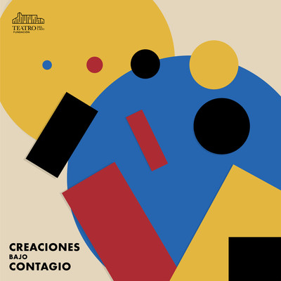 Teatro del Lago presenta: Creaciones Bajo Contagio/Various Artists