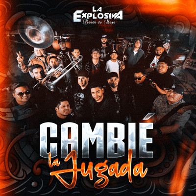 シングル/Cambie La Jugada/La Explosiva Banda De Maza