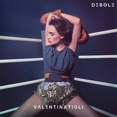 シングル/DEBOLE/Valentina Tioli
