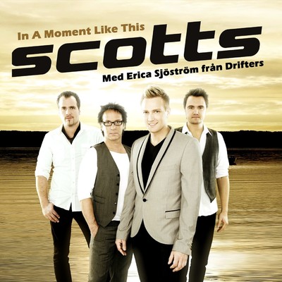 シングル/In a Moment Like This/Scotts