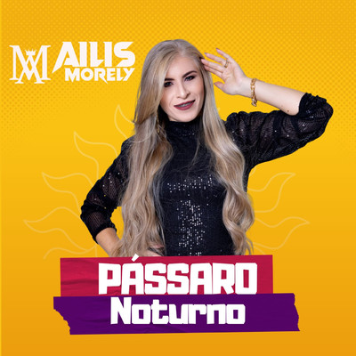 シングル/Passaro Noturno/Ailis Morely