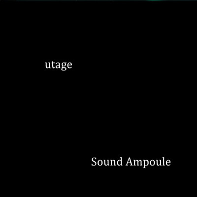 シングル/utage/Sound Ampoule