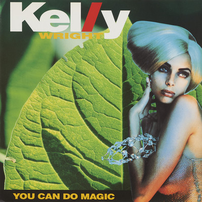 YOU CAN DO MAGIC (Edit Mix)/KELLY WRIGHT