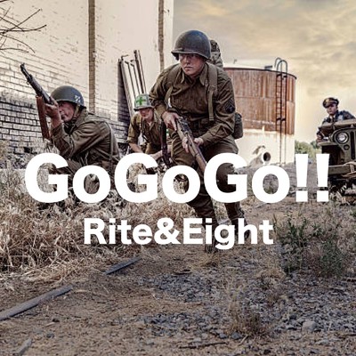 GoGoGo！！/Rite & Eight