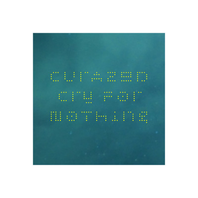 Cry For Nothing/Curazed