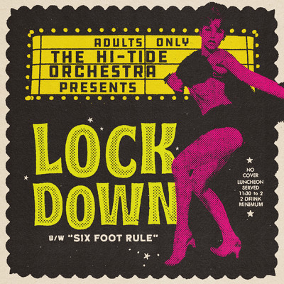 Lockdown B／W Six Foot Rule/The Hi-Tide Orchestra