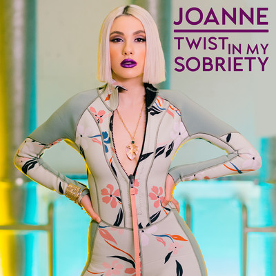 Twist In My Sobriety/Joanne／Helena Paparizou