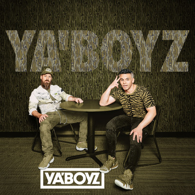 YA'BOYZ (featuring High Valley, Filmore, Levi Hummon, Jojo Mason, Kyle Clark)/YA'BOYZ