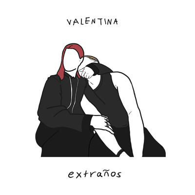 extranos/Valentina