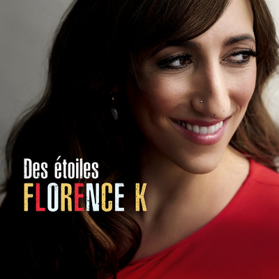 シングル/Des etoiles/Florence K