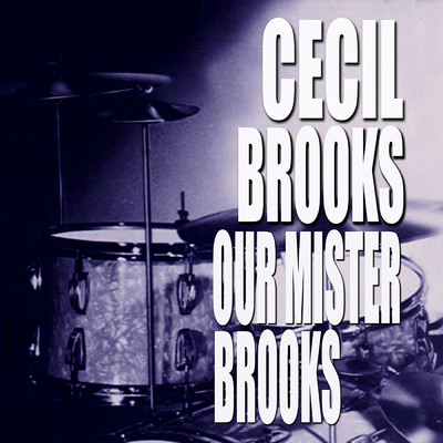 West Coast Blues/Cecil Brooks III