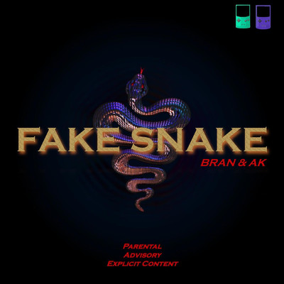 Fake Snake/AK & Bran