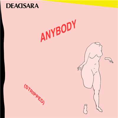 シングル/Anybody (Stripped)/Dead Sara