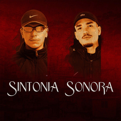 SINTONIA SONORA/DJ DIGUINHO CTZ & DJ LEHMAN
