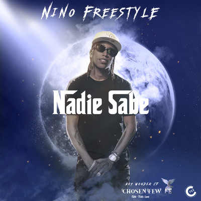 シングル/Nadie Sabe/Boy Wonder CF & Nino Freestyle